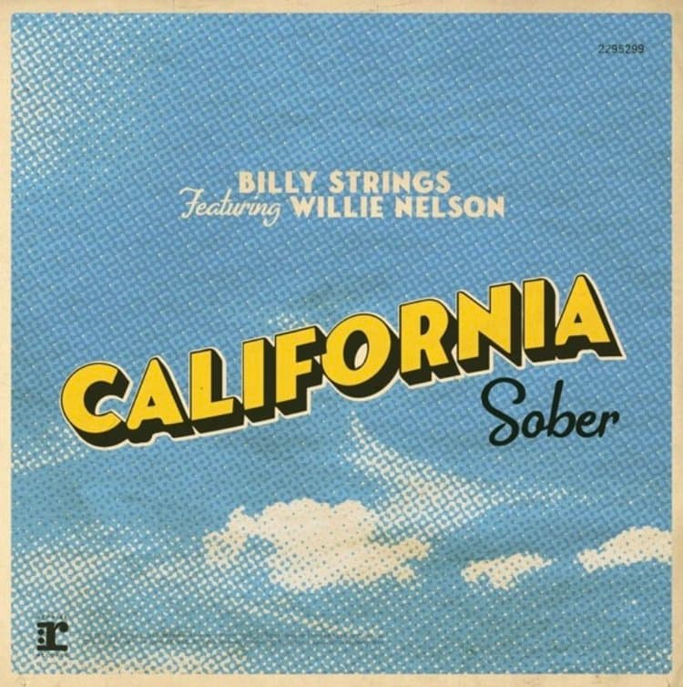 California Sober (feat. Willie Nelson) — Billy Strings